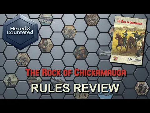 The Rock of Chickamauga (Flying Pig Games) -Rules Review