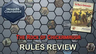 The Rock of Chickamauga (Flying Pig Games) -Rules Review