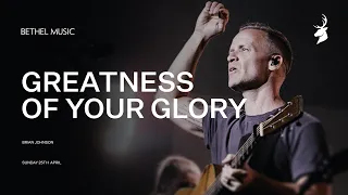 Greatness of Your Glory - Brian Johnson | Moment