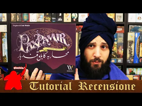 Tutorial e Recensione Pax Pamir Seconda Edizione - Una Coalizione per Domarli Tutti