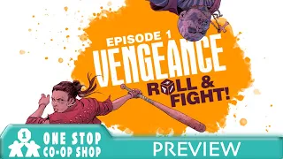 Vengeance: Roll & Fight | KS Solo Playthrough and Impressions | With Mike