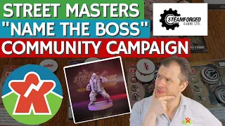 Street Masters - "Name Your Boss" Kickstarter Campaign