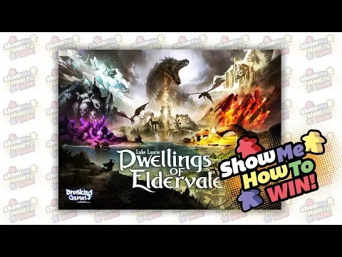 Show Me How to Win Dwellings of Eldervale