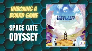 Unboxing Space Gate Odyssey