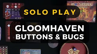 Gloomhaven Buttons & Bugs Overview - First Few Rounds | DaniCha