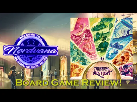 Trekking Through History Board Game Review