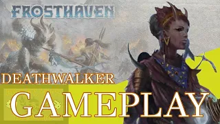 Frosthaven: Lvl 3 Deathwalker Gameplay