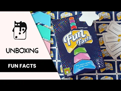 UNBOXING FUN FACTS