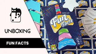 UNBOXING FUN FACTS