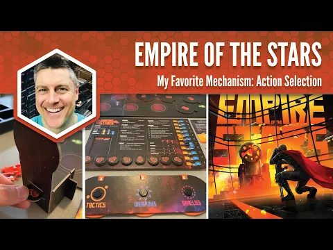 Empire of the Stars: My Favorite Game Mechanism