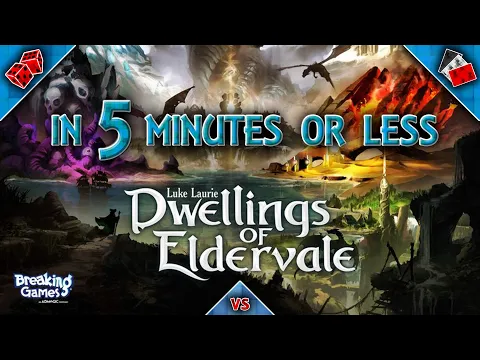 Dwellings of Eldervale in 5 Minutes or Less