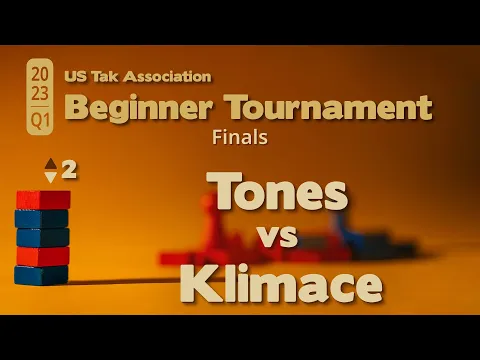 Tones vs Klimace - 2023 Q1 Beginner Tak Tournament FINALS - Game 2 - Live Commentary