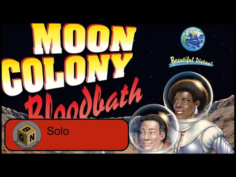 Moon Colony Bloodbath | Solo Playthrough