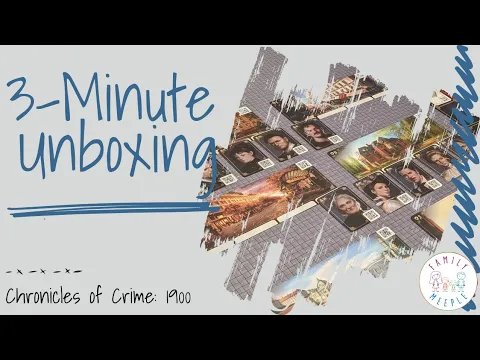 Chronicles of Crime: 1900 - 3-Minute Unboxing