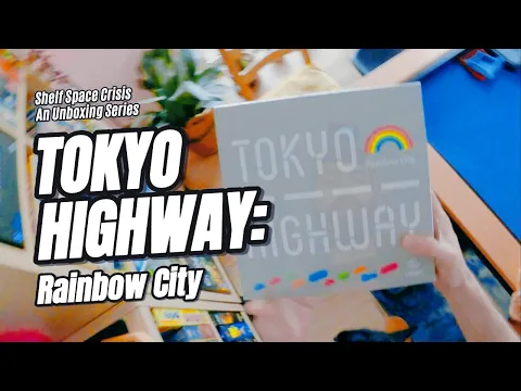 Tokyo Highway: Rainbow City - Unboxing