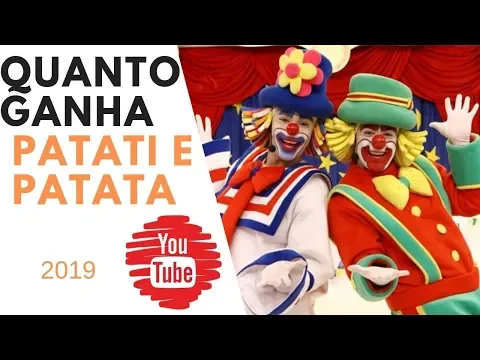 QUANTO GANHA PATATI PATATA-2019 - QUANTO GANHA OS YOUTUBERS