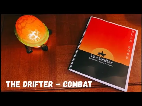 The Drifter - Combat
