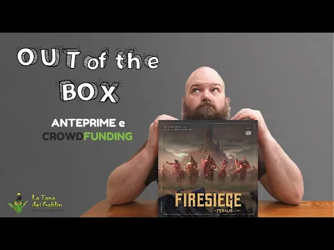 Out of the Box: Firesiege - A Feralis story