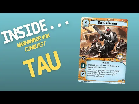 Inside…Warhammer 40000 Conquest – Tau (4K 60fps)