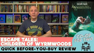 Escape Tales - Children of Wyrmwoods: Spoiler-free Review