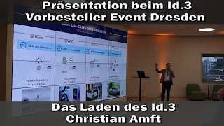 (German,Deutsch) Präsentation VW Id.3 Event - Id.3 Laden - Christian Amft