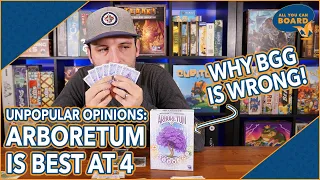 Arboretum is Best at 4 Players | Unpopular Opinions