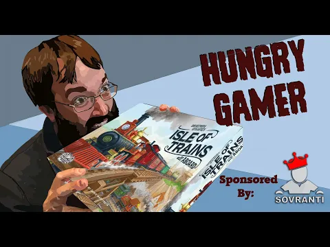The hungry Gamer Previews Isle of Trains: All Aboard