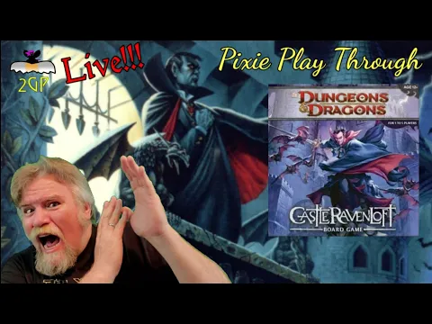 Pixie Play Through - D&D Castle Ravenloft Board Game