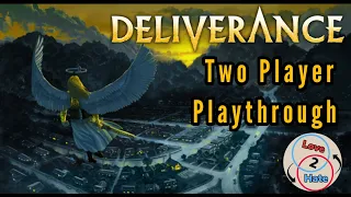 Playthrough of Deliverance - Coming to Kickstarter - Love 2 Hate