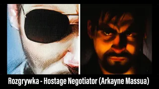 🇵🇱 (405) Rozgrywka - Hostage Negotiator (Arkayne Massua)