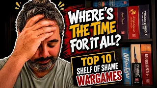 A Perigee Top 10: Shelf of Shame Wargames
