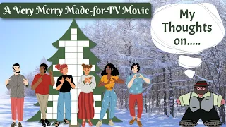 Roll The Christmas Movie! - A Very Merry Made For TV Movie Preview