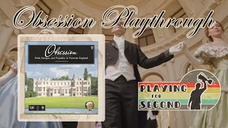 Obsession Playthrough - Playing for Second