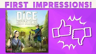 Dice Settlers - First Impressions!