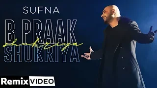 Shukriya (Remix) | B Praak | Jaani | Ammy Virk | DJ A-Vee | Latest Punjabi Songs 2020