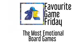 Favourite Game Friday - Inspiring Emotions
