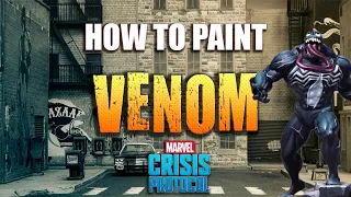 Sorastro's Marvel: Crisis Protocol Painting Guide Ep.4 - Venom