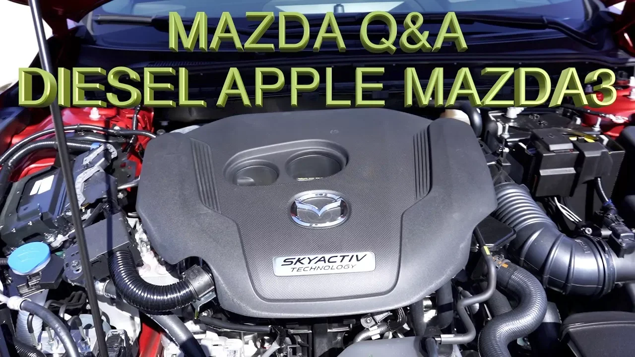 Mazda Q&A .  DIESEL-APPLE & ANDROID- MAZDA3