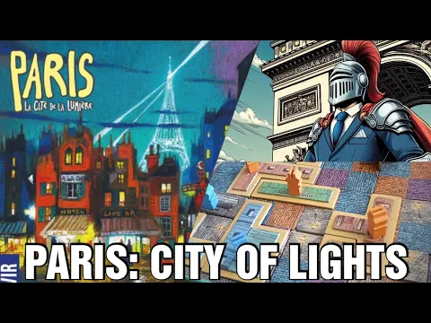Paris: City of Lights Review - Chairman of the Board