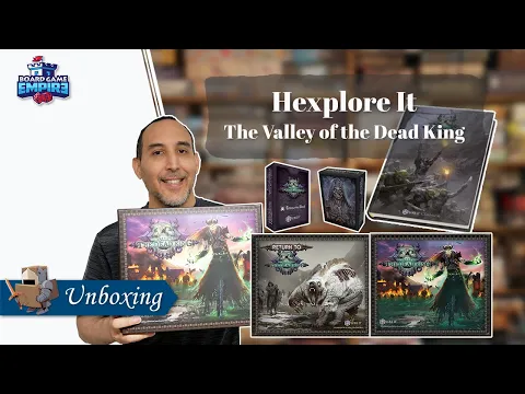 HEXplore It The Valley of the Dead King Unboxing