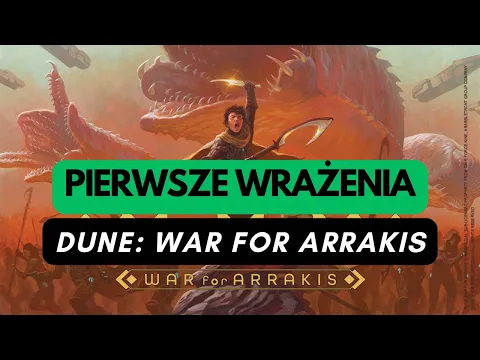 🇵🇱 (1079) Dune: War for Arrakis - pierwsze wrażenia (PL)