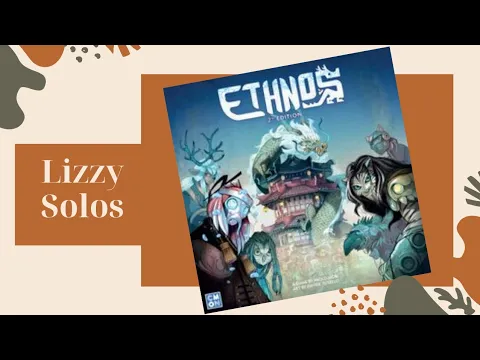 Ethnos 2nd Edition: Lizzy Solos