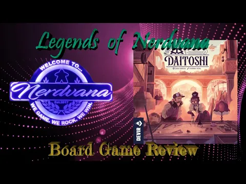 Daitoshi - Legends of Nerdvana Review