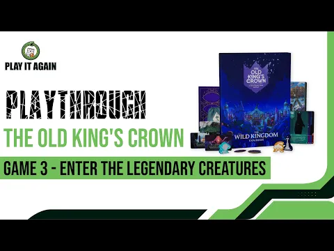 The Old King's Crown Ep. 3 - Enter The Legendary Creatures