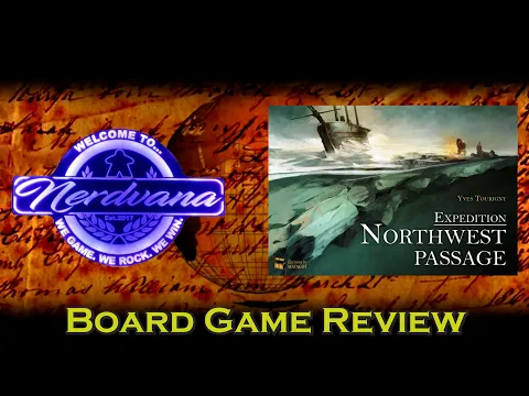 Expedition: Northwest Passage Board Game Review