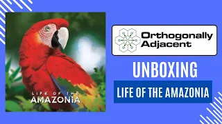 Life of the Amazonia Unboxing
