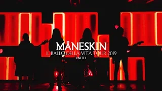 Il Ballo della Vita TOUR (Ep.1) | Måneskin