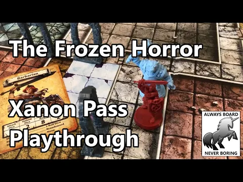 HeroQuest: The Frozen Horror - Xanon Pass Playthrough | The Frustrating & Unfortunate Life of Ethel