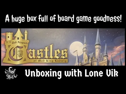 Unboxing #14 - Castles of Mad King Ludwig (Collector's Box)