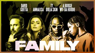 David Guetta – Family (feat. Annalisa, Ty Dolla $ign & A Boogie Wit da Hoodie) [Official Audio]